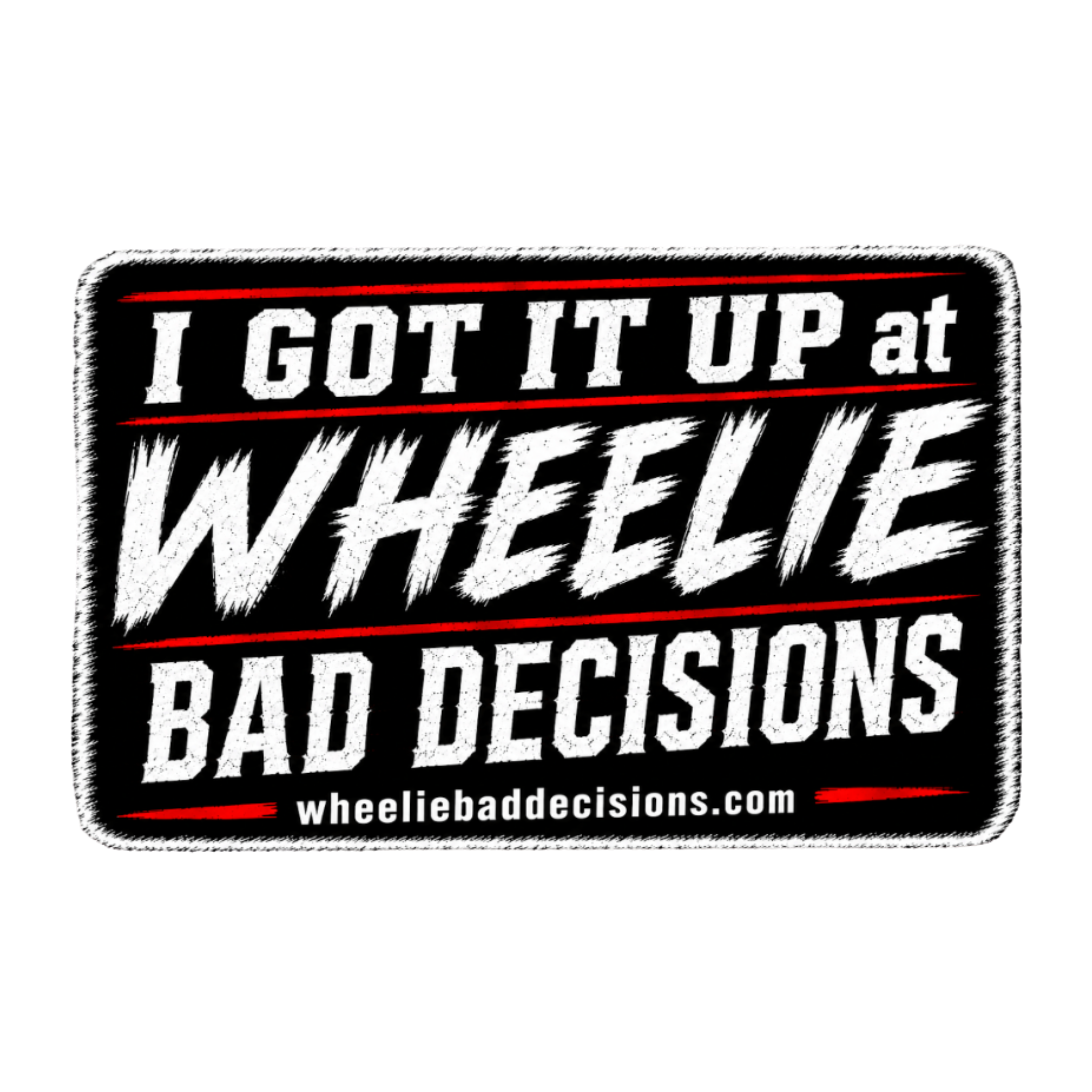 "I GOT IT UP" Decal